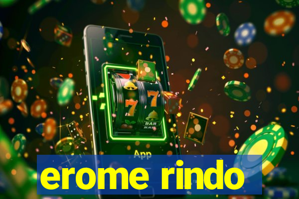 erome rindo